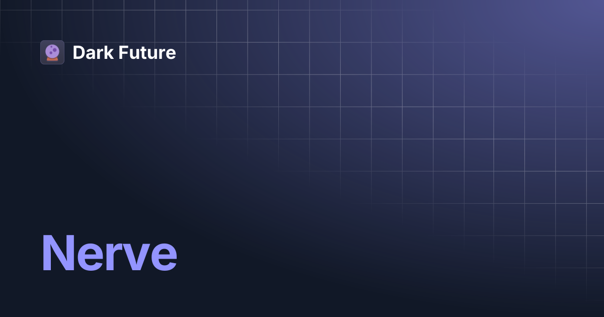 Nerve | Dark Future